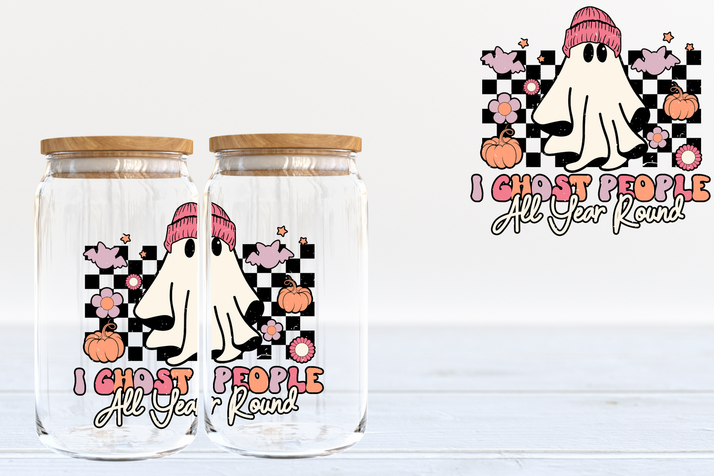 I Ghost People - A15 UV DTF