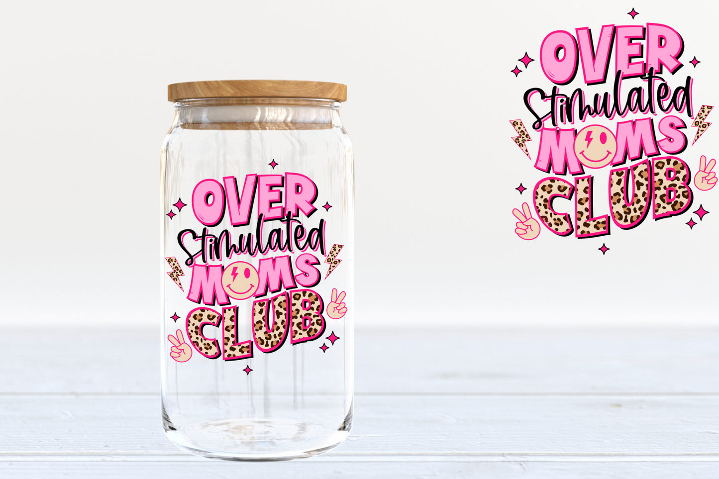 Overstimulated Moms Club - A53 UV DTF