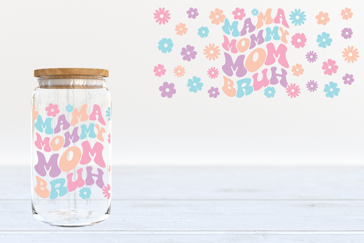 Mama Mommy Mom Bruh UV DTF 16oz Cup Wrap #126 - IN STOCK