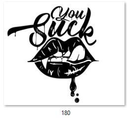 You suck DTF Transfer - 180/180A