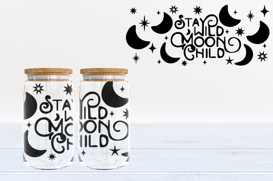 Stay Wild Moon Child UV DTF 16oz Cup Wrap #64 - IN STOCK