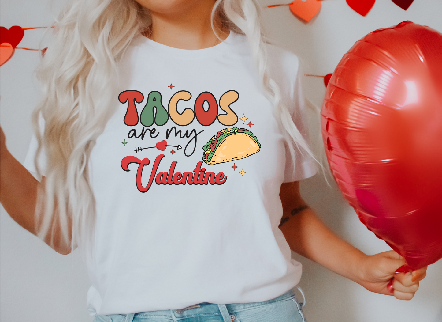 Tacos are my Valentine DTF Transfer - 755