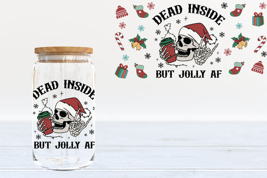 Dead Inside But Jolly AF UV DTF 16oz Cup Wrap #275 - IN STOCK