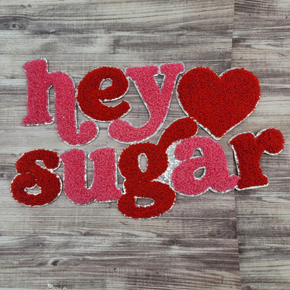 Hey Sugar Chenille Patch