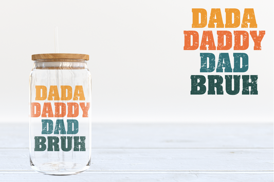 Daddy Bruh UV DTF Decal #140 - IN STOCK