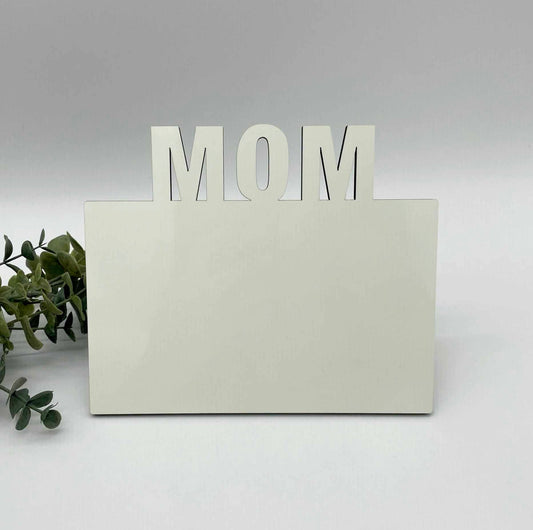 Mom MDF Sublimation Frame - DISCONTINUED