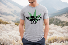 Load image into Gallery viewer, World&#39;s Dopest Dad DTF Transfer - 1126
