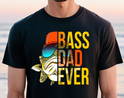 Bass Dad Ever DTF Transfer - 1118
