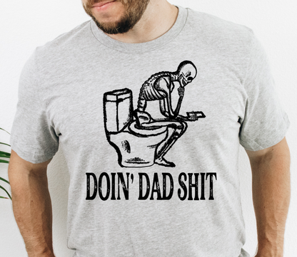 Doin Dad Shit DTF Transfer - 1127