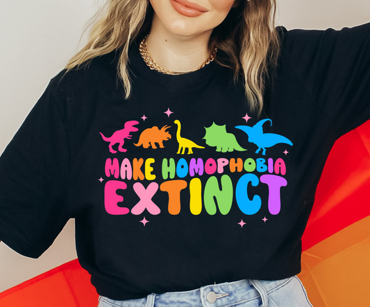 Make Homophobia Extinct DTF Transfer - 1167