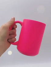 Load and play video in Gallery viewer, Neon Pink 15oz Sublimation Mug
