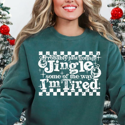 I'm Tired DTF Transfer - 1313