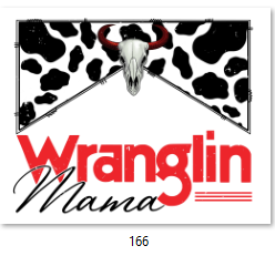 Wranglin Mama l DTF Transfer - 166