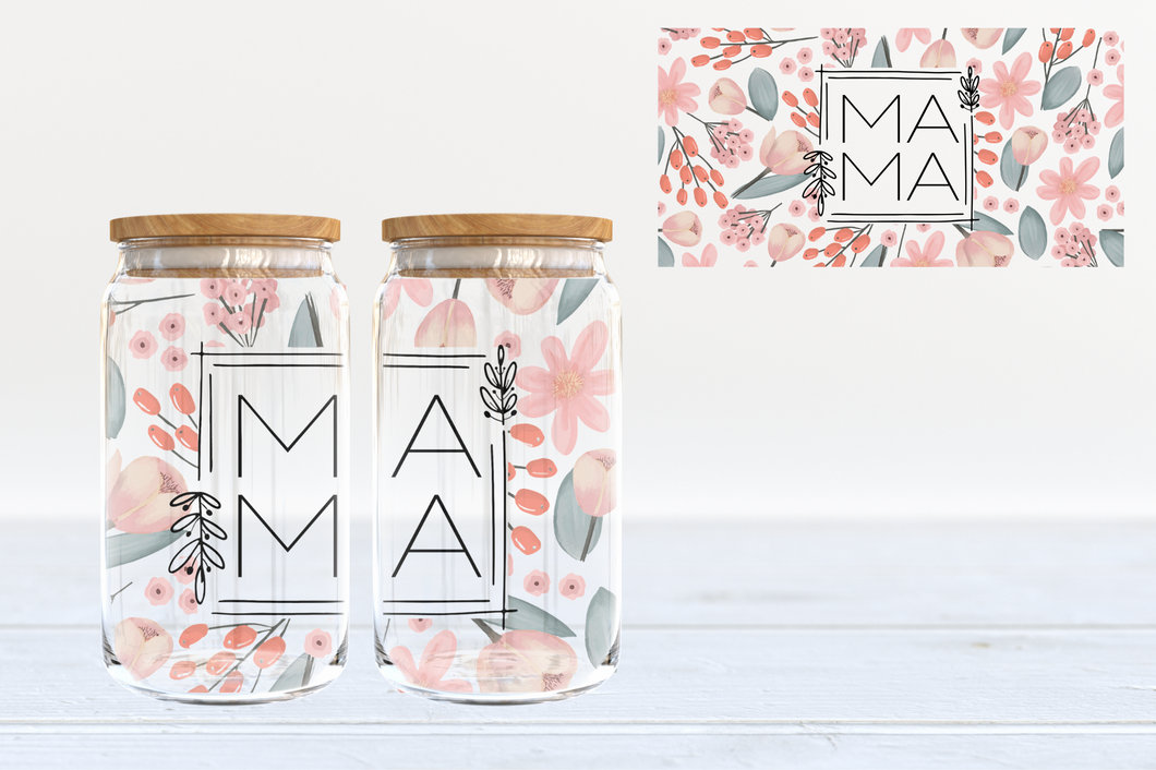 MAMA Floral UV DTF 16oz Cup Wrap #111 - IN STOCK