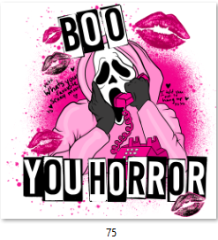 Boo You Horror DTF Transfer - 75