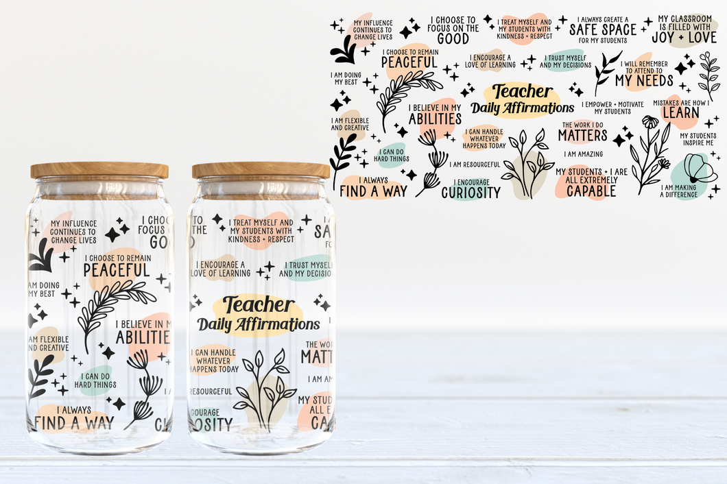 Teacher Affirmations UV DTF 16oz Cup Wrap #4 - IN STOCK