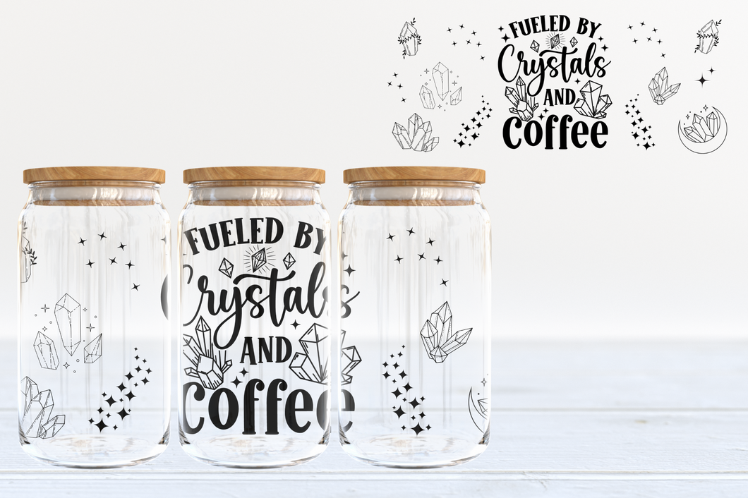 Fueled by Crystals & Coffee UV DTF 16oz Cup Wrap #52 - IN STOCK