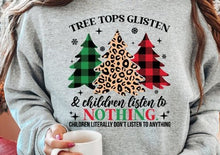 Load image into Gallery viewer, Tree Tops Glisten Children Do Not Listen Plaid DTF Transfer - 656
