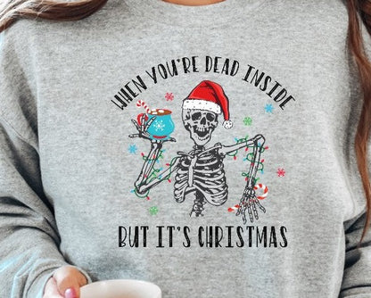 When You're Dead Inside But It's Christmas DTF Transfer - 591