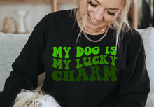 Load image into Gallery viewer, My Dog Is My Lucky Charm DTF Transfer - 1001
