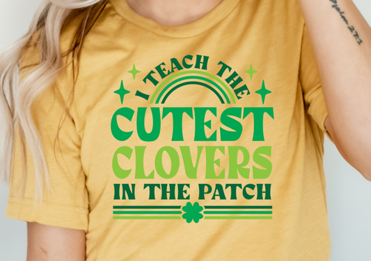 I Teach The Cutest Clovers DTF Transfer - 1007