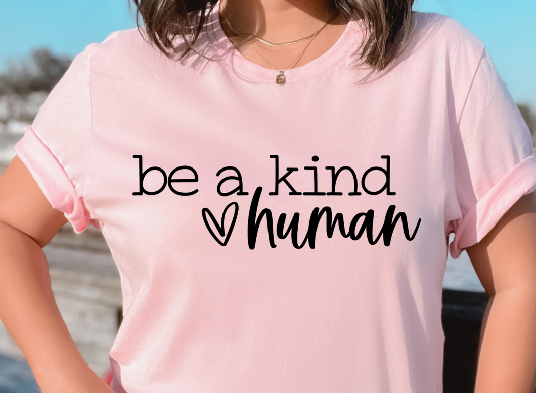 Be a kind human DTF Transfer - 896
