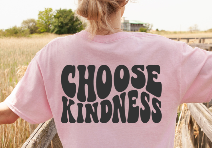 Choose Kindness DTF Transfer - 907