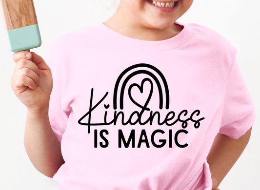 Kindness is Magic DTF Transfer - 927