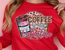 Load image into Gallery viewer, Coffee is my Valentine DTF Transfer - 866
