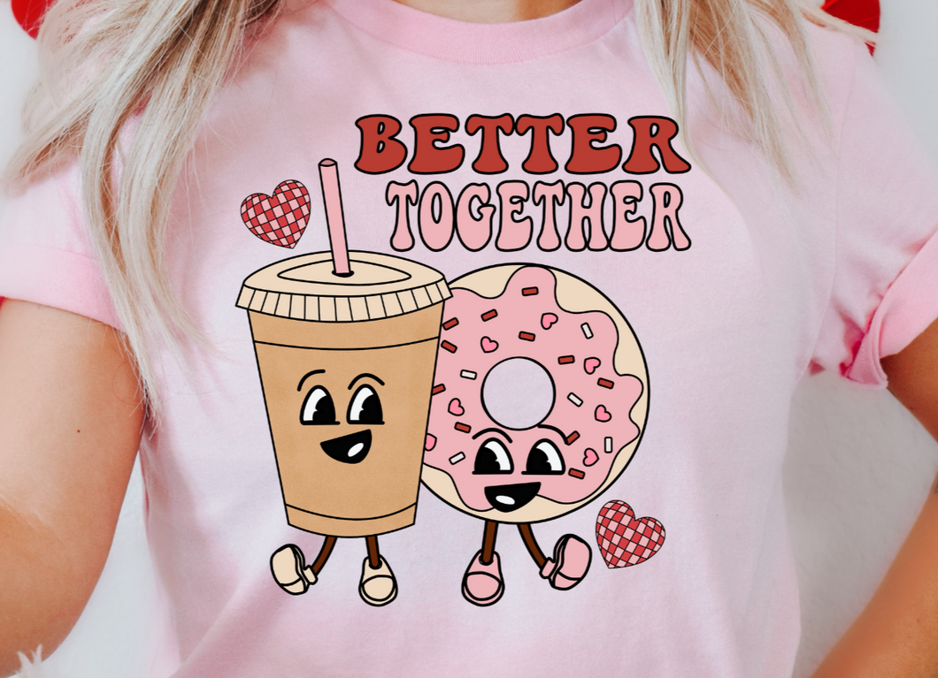 Better Together DTF Transfer - 783